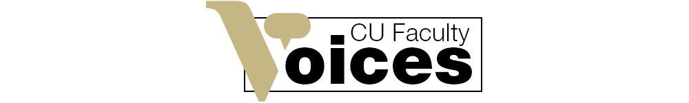 CU Faculty Voices: Deliberately focusing on authenticity