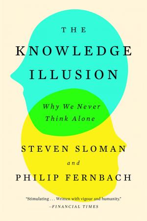 Book: The Knowledge Illusion, Sloman, Fernbach