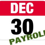 Dec. 30 is the last payroll of 2016