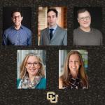 Five CU faculty join ranks of President’s Teaching Scholars