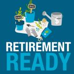 Dig into your retirement options with Retirement Ready 